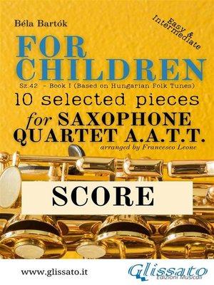 cover image of Score of "For Children" by Bartók--Sax Quartet AATT